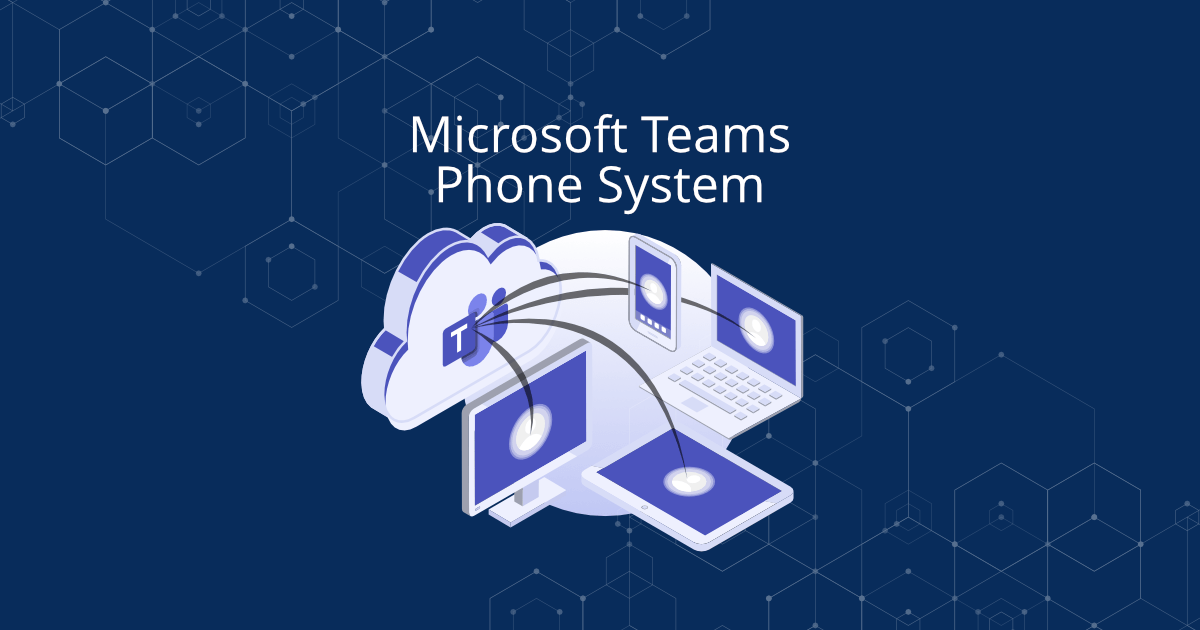 Microsoft Teams Phone System
