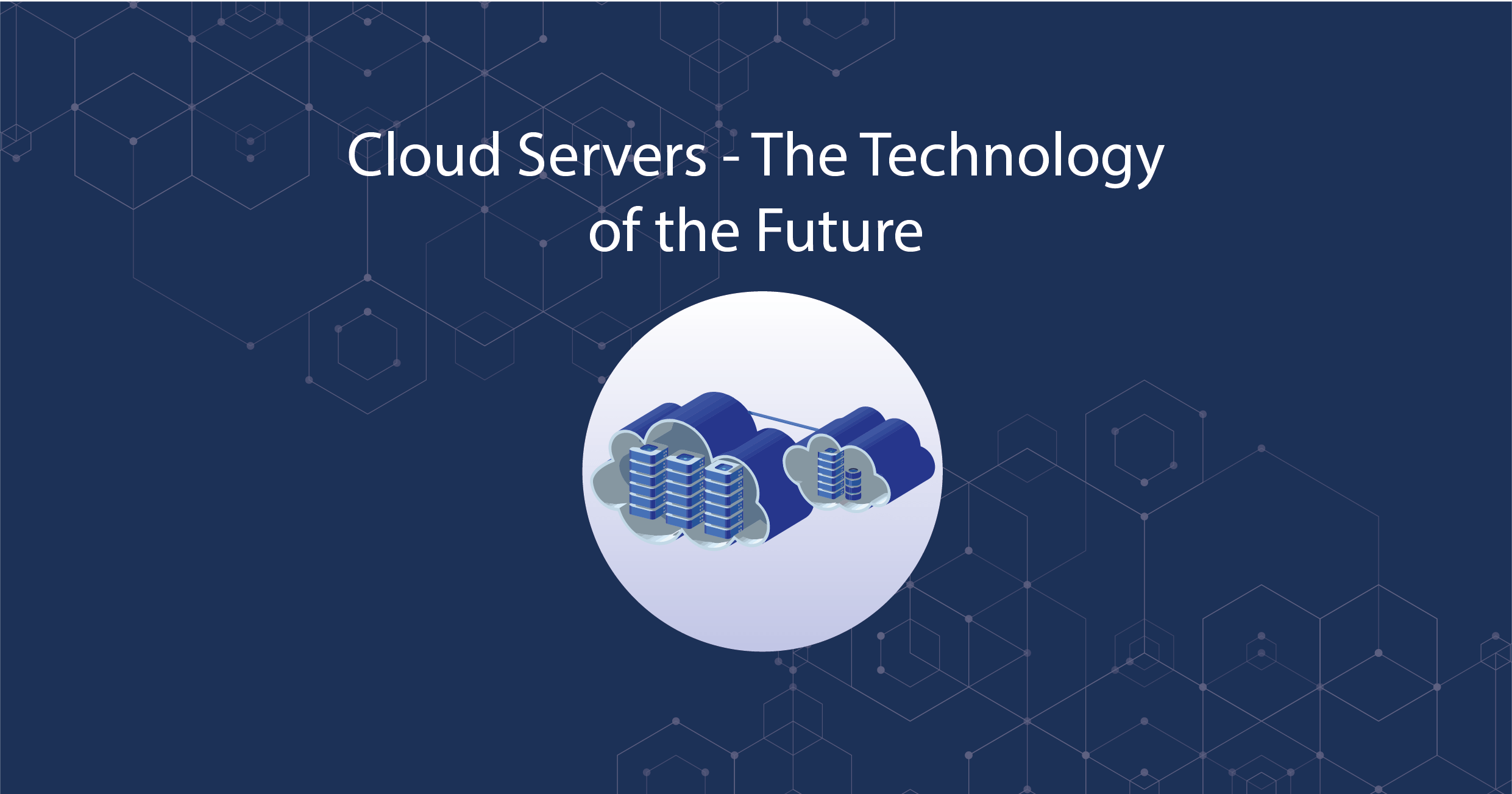 Cloud Servers – The Technology of the Future